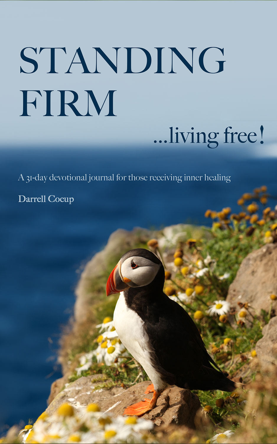 Standing Firm… Living Free book cover